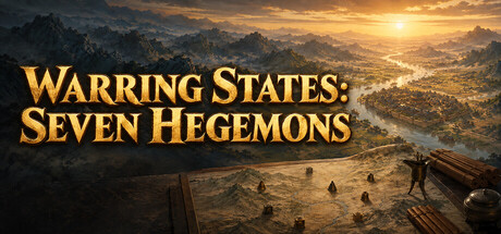 Warring States: Seven Hegemons